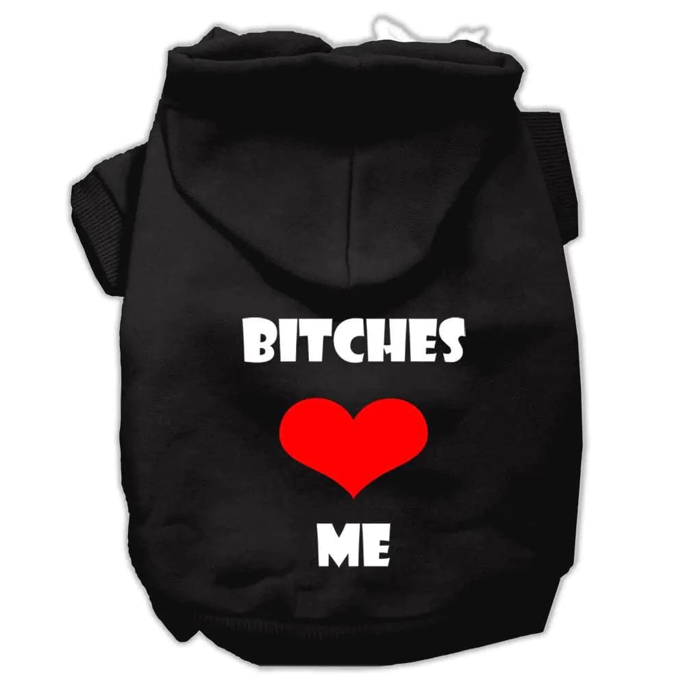 Bitches Love Me Pet Hoodies - Pet Hoodies