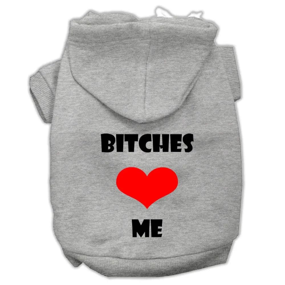 Bitches Love Me Screen Print Pet Hoodies - Screen Print