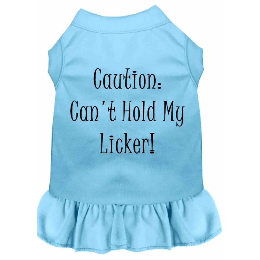 Can’t Hold My Licker Screen Print Dog Dress - Screen