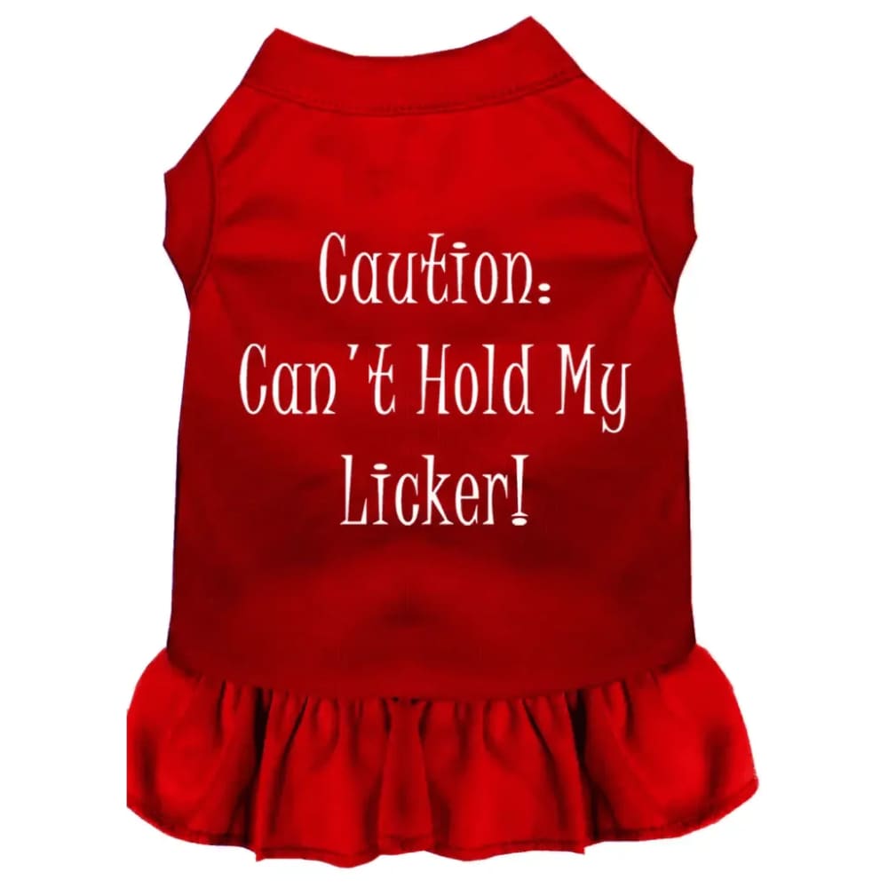 Can’t Hold My Licker Screen Print Dog Dress - Screen