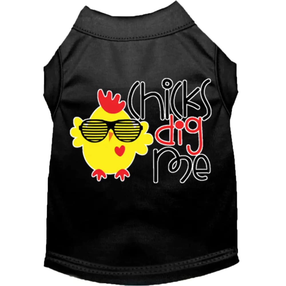 Chicks Dig Me Screen Print Dog Shirt - Screen Print Shirts