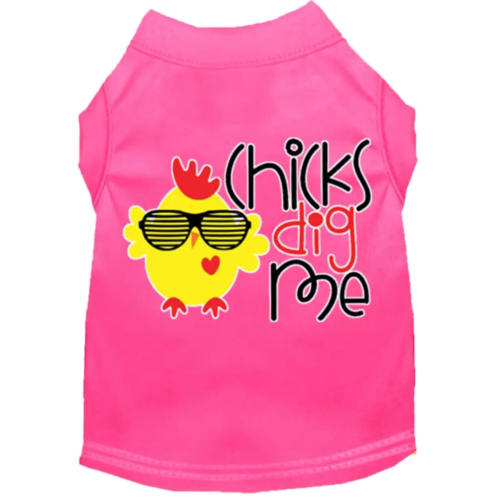 Chicks Dig Me Screen Print Dog Shirt - Screen Print Shirts