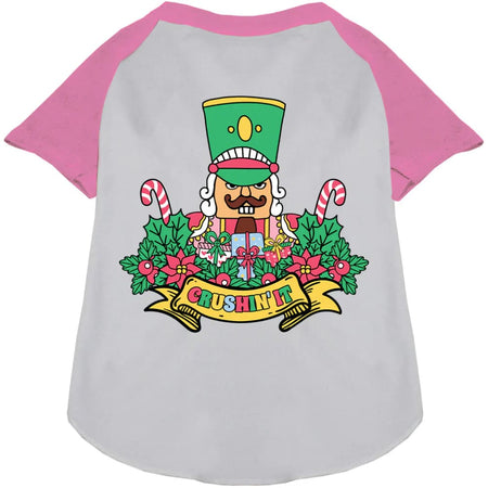 Crushin’ It Nutcracker Style Raglan Pet Shirt - Screen