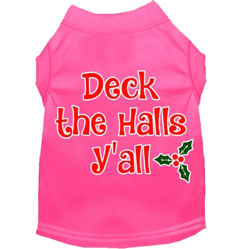 Deck the Halls Y’all Screen Print Pet Shirt - Screen