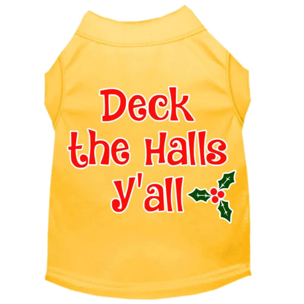 Deck the Halls Y’all Screen Print Pet Shirt - Screen