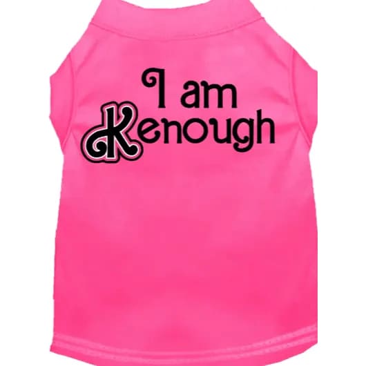 I Am Kenough Dog Shirt - Pet Shirt