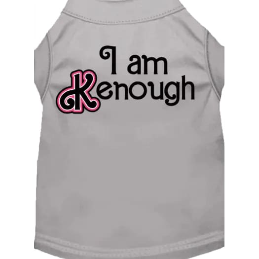 I Am Kenough Dog Shirt - Pet Shirt