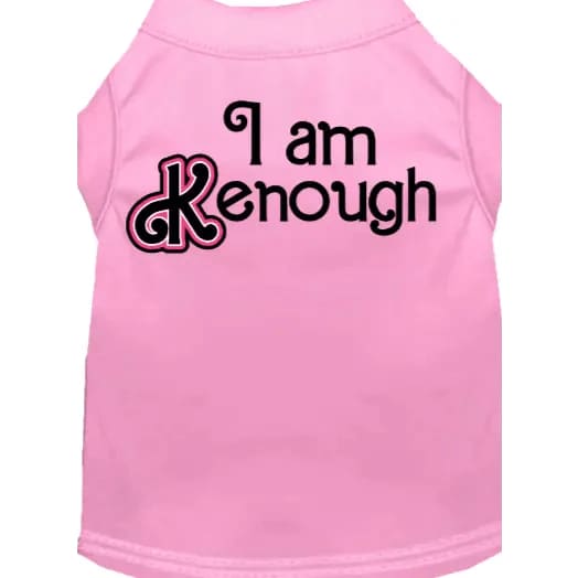 I Am Kenough Dog Shirt - Pet Shirt