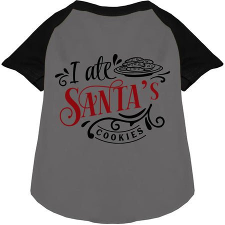 I Ate Santa’s Cookies Pet Raglan Shirt - Screen Print Shirts