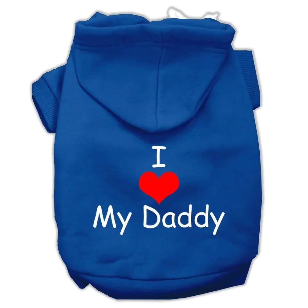 I Love My Daddy Screen Print Pet Hoodies - Screen Print