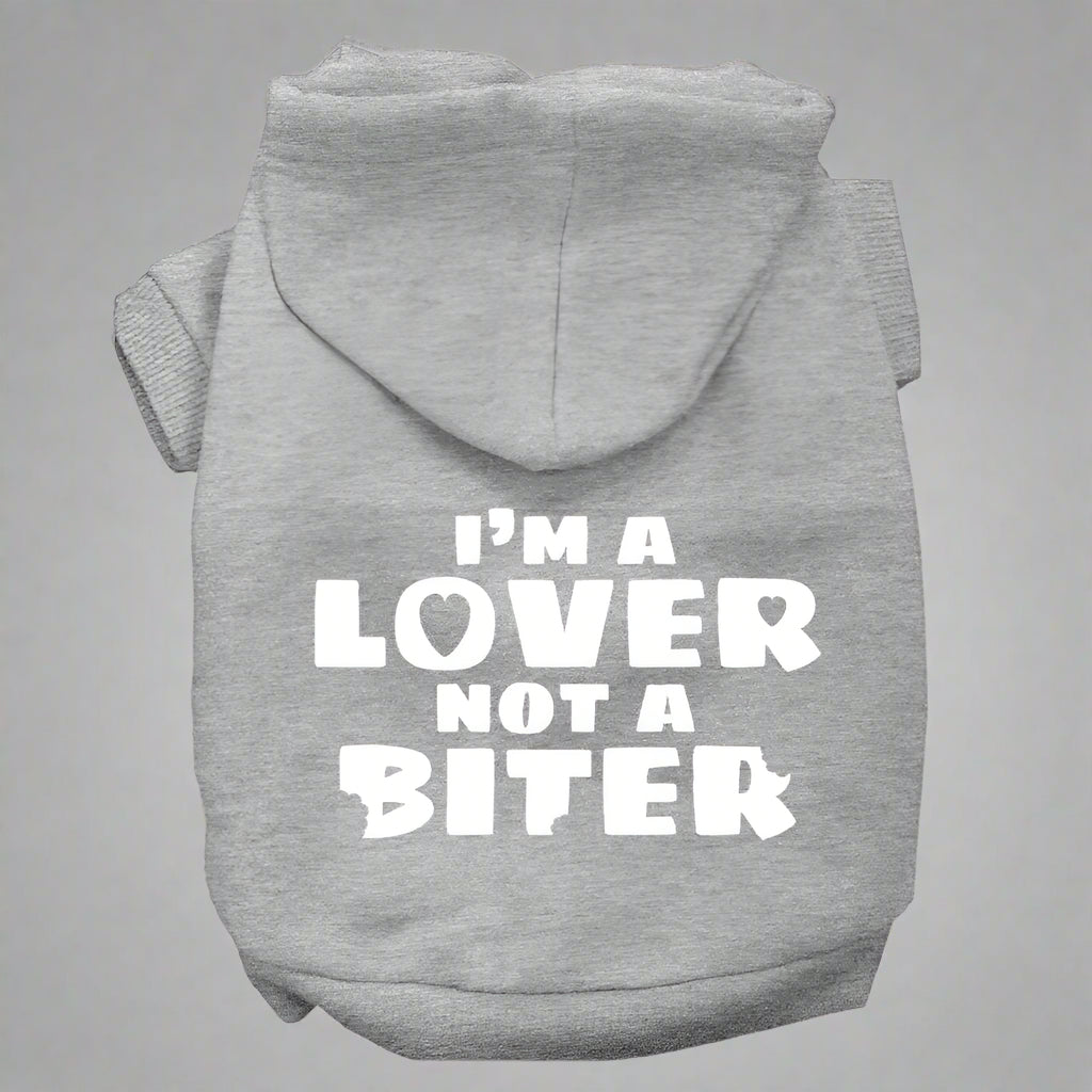 I’m A Lover Not A Biter ed Dog Pet Hoodies - Pet Hoodies