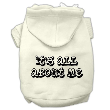 It’s All About Me Screen Print Pet Hoodies - Screen Print