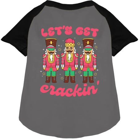 Let’s Get Crackin’ Raglan Pet Shirt - Screen Print Shirts