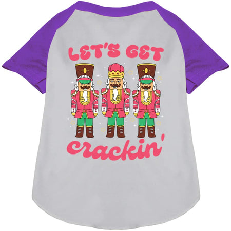 Let’s Get Crackin’ Raglan Pet Shirt - Screen Print Shirts