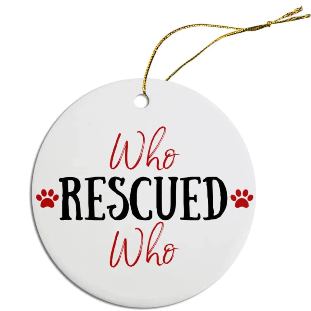 Who Rescued Who? Christmas Ornament - Ornaments