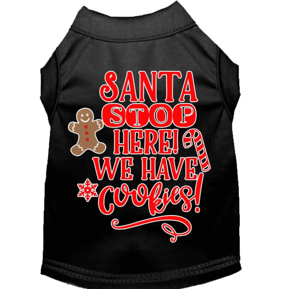 Santa We Have Cookies Screen Print Pet Shirt - Screen Print