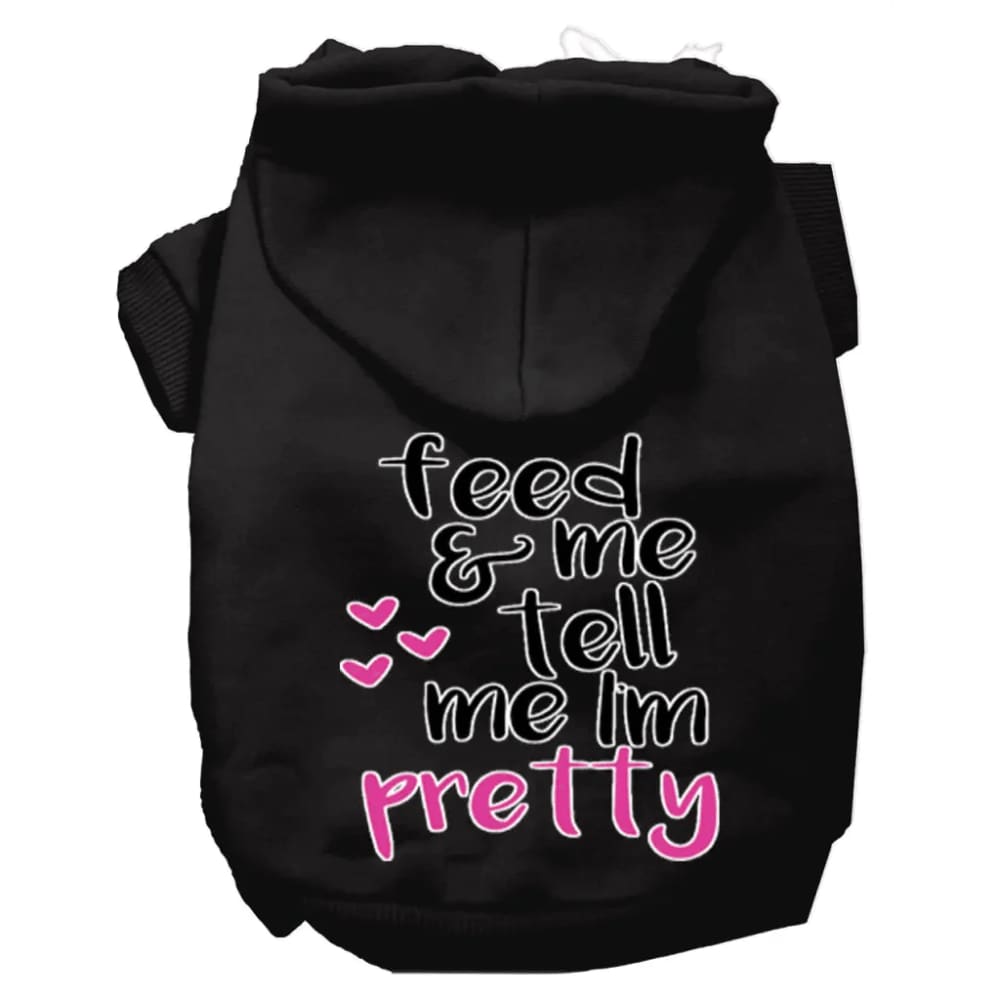 Tell Me I’m Pretty Screen Print Dog Hoodie - Screen Print