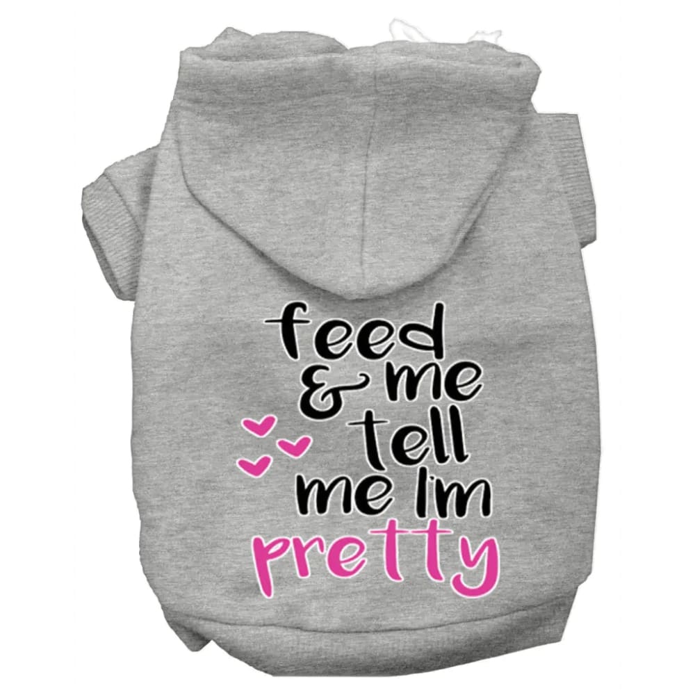 Tell Me I’m Pretty Screen Print Dog Hoodie - Screen Print