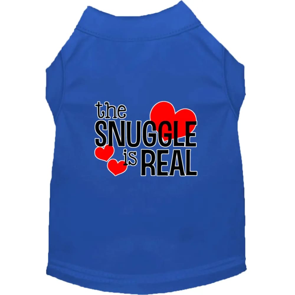 The Snuggle Is Real Dog Shirt - Pet Shirt