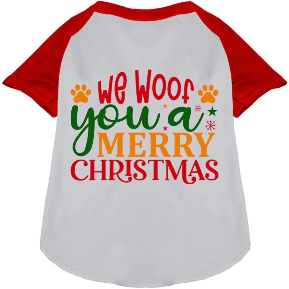 We Woof You a Merry Christmas Pet Raglan Shirt - Screen