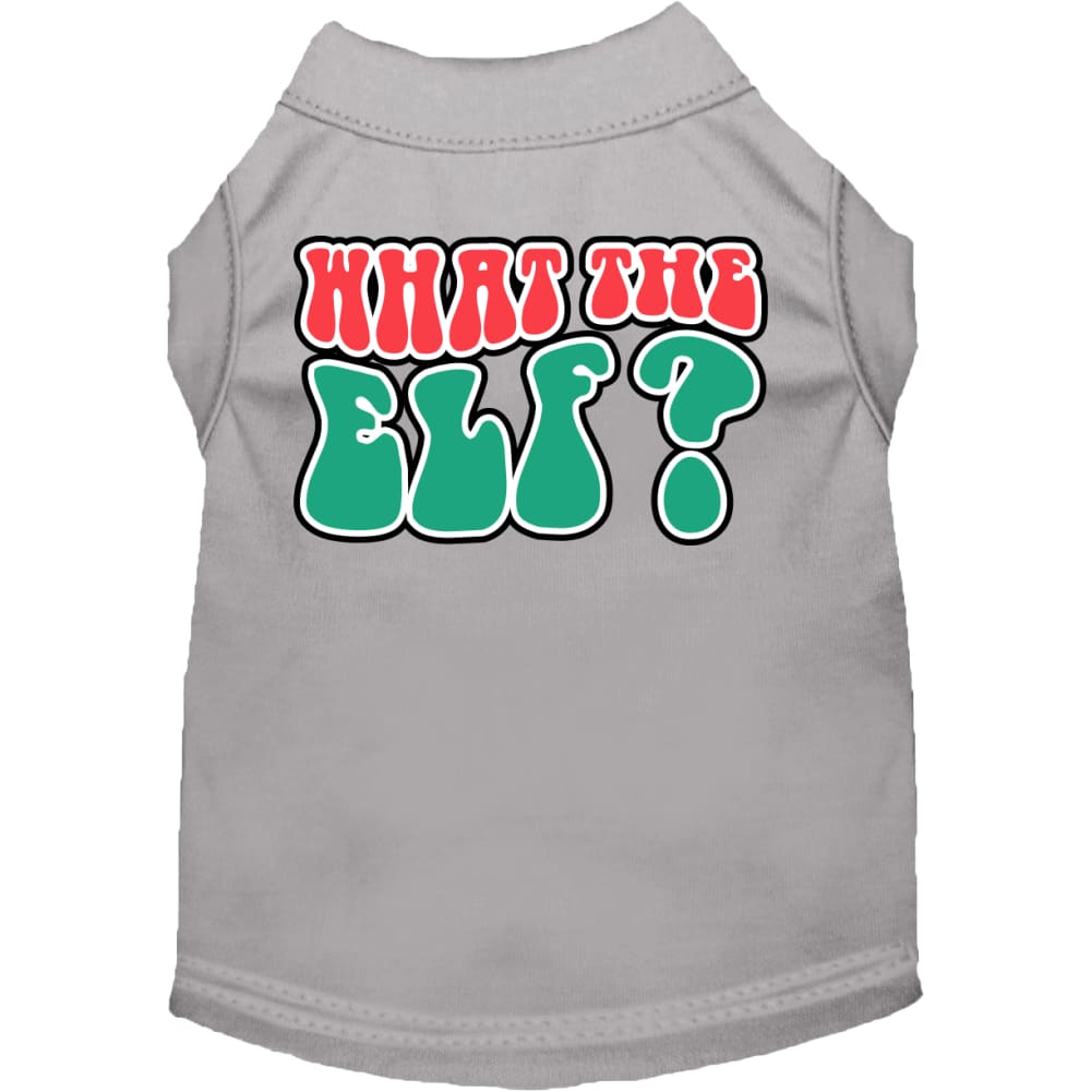 What the Elf Screen Print Pet Shirt - Screen Print Shirts