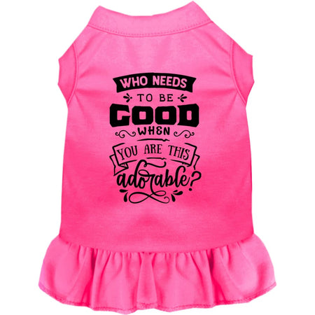 Who Needs to be Good? Pet Dress - Screen Print Dog Dresses