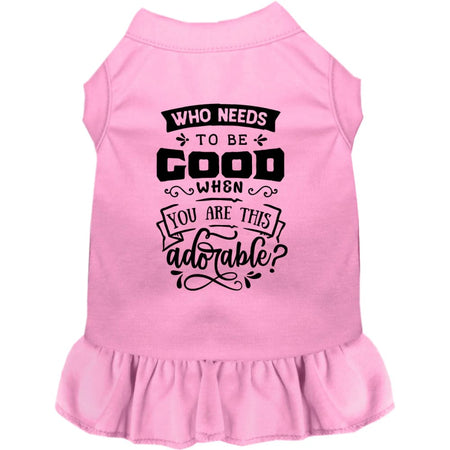 Who Needs to be Good? Pet Dress - Screen Print Dog Dresses