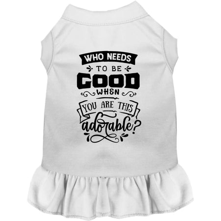 Who Needs to be Good? Pet Dress - Screen Print Dog Dresses