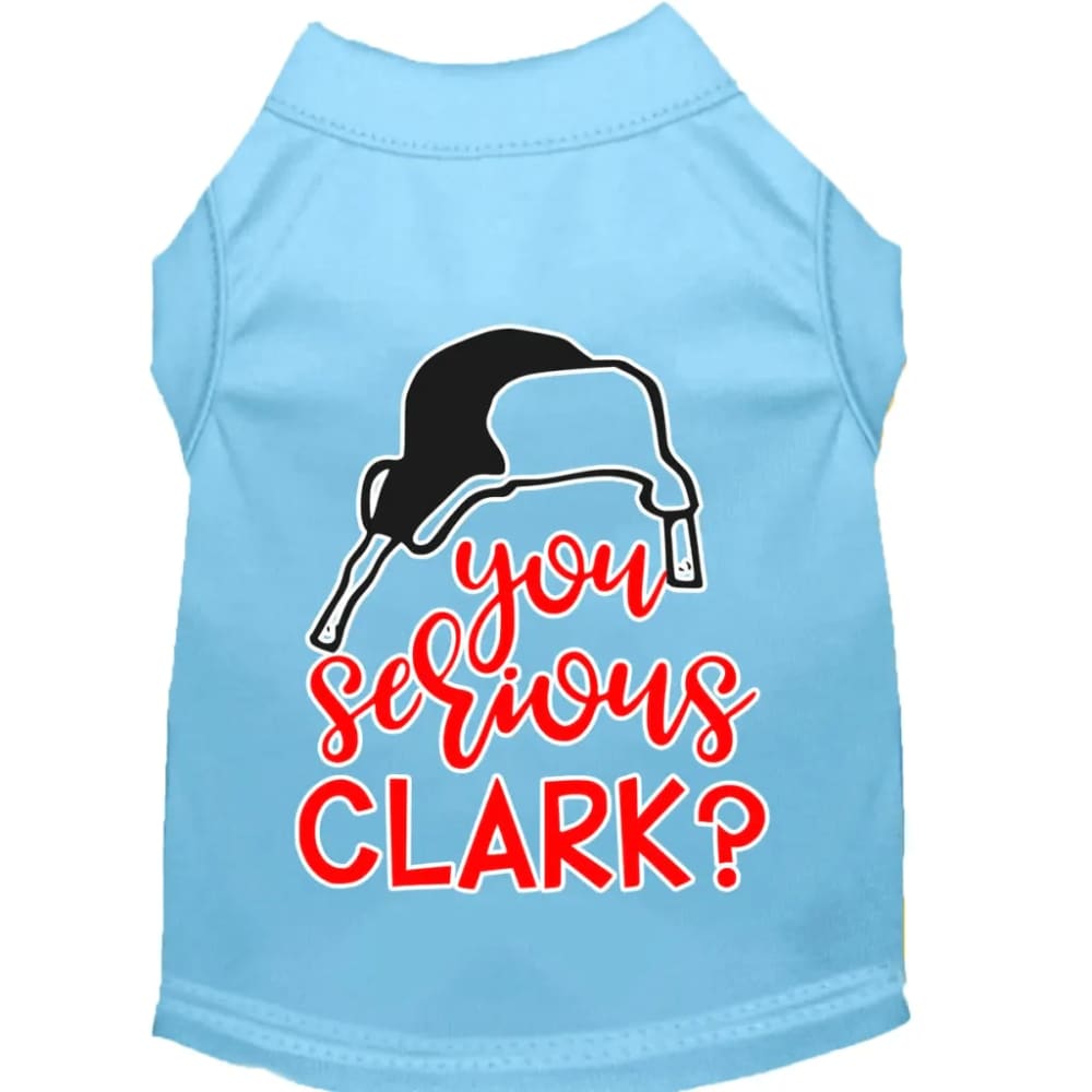 You Serious Clark? Screen Print Pet Shirt - Screen Print